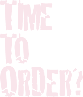 Time To Order